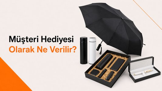 Müşteri Hediyesi Olarak Ne Verilir? Kurumsal Hediye Fikirleri